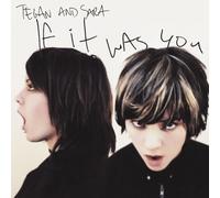 Tegan & Sara If It Was You (Vinyl) (US IMPORT)