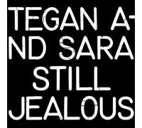 Tegan and Sara – Still Jealous – 12" Vinyl