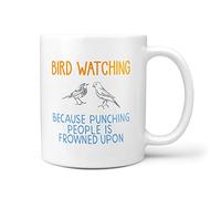 TeHe Gifts Bird Watching Gift Mug Bird Watching Because Punching People is Frowned Upon Funny 10oz Mug