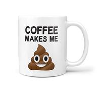 TeHe Gifts Coffee Makes Me Poop Mug