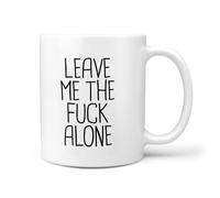 TeHe Gifts Funny & Rude 'Leave ME THE Fuck Alone' Gift Mug, Office Cups, Work Presents