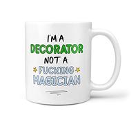 TeHe Gifts I'm A Decorator Not A Magician Funny Gift 10oz Ceramic Coffee Tea Cup Mug