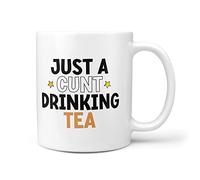 TeHe Gifts - Just A Cunt Drinking Tea 10oz Gift Mug