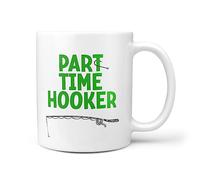 TeHe Gifts - Part Time Hooker Fishing Gift Idea Him Dad Grandad Fisherman Funny Novelty 10oz Gift Mug