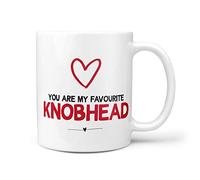 TeHe Gifts You are My Favourite Knobhead Gift Mug