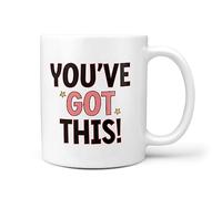 TeHe Gifts - You've Got This Funny Novelty 10oz Gift Mug