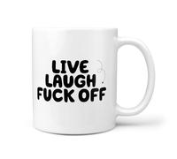 TeHeGifts Live Laugh Fuck Off Mug 11oz - Funny Play on Words Ceramic Coffee Cup - Novelty Gift for Friends with Attitude - Humorous Swear Word Present - UK