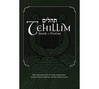 Tehillim - Book of Psalms with English Translation & Commentary: With Commentary from the Talmud, Midrash, Kabbalah, Classic Commentators and the Chas