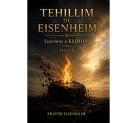 TEHILLIM DE EISENHEIM: Louvores a ELOHIM - Livro IX