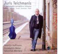 Teichmanis - Il Violoncello Cantabile E Virtuoso