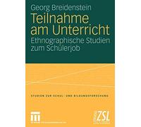 Teilnahme am Unterricht : Ethnographische Studi, Breidenstein, Georg<-