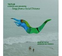 TEITUR & AARHUS JAZZ ORCHESTRA - SONGS FROM A SOCIAL DISTANCE