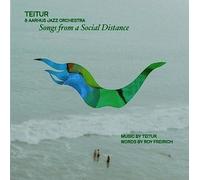TEITUR AARHUS JAZZ - SONGS FROM A SOCIAL DISTANCE - CD - Z72z