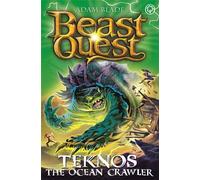 Teknos the Ocean Crawler: Series 26 Book 1 (Beast Quest)