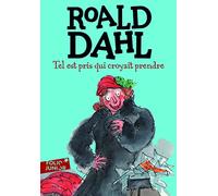 Tel Est Pris Qui Croyait Prendre (Folio Junior): A63009