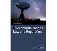 Telecommunications Law and Regulation