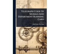 Telegraph Code Of Signals And Department Running Card