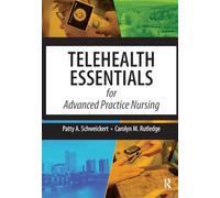 Telehealth Essentials for Advanced Practice Nursing