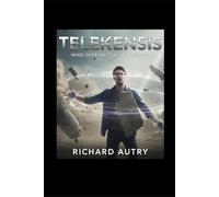 Telekenesis: A secret government program to create a team that can eliminate others with their minds