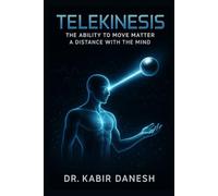 Telekinesis: The Ability to Move Matter a Distance with the Mind