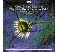 Telemann: Complete Violin Concertos, Vol. 1 by Georg Philipp Telemann (2004-04-24)