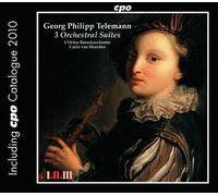 Telemann, G.P. - Georg Philipp Telemann: 3 Orchestral Suites