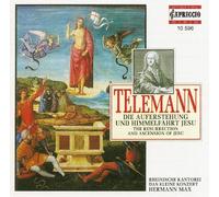 TELEMANN/MAX - Die Auferstehung Und Himmelfahrt Jesu
