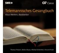 TELEMANN/MERTENS/FRISCH/FRITZSCH: TELEMANNISCHES GESANGBUCH - CD