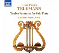 Telemann: Twelve Fantasies for Solo Flute by Giovanni Roselli (CD, 2019)
