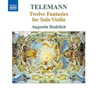 Telemann: Twelve Fantasies for Solo Violin