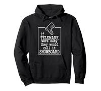 Telemark Ski Heel Free - Nordic Sport Slogan Pullover Hoodie