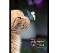 Telephone Address Book: Telephone Address Book (Hardcover Edition): Large Print A-Z Index for Easy Contact Management | 400+ Entries | Butterfly and Cat Cover