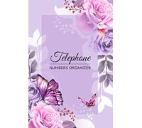 Telephone Numbers organizer: Blank Telephone Books with Alphabet Index, No Address | Butterfly & Floral Purple Theme