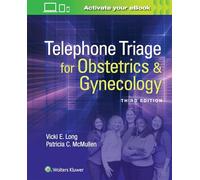 Telephone Triage for Obstetrics & Gynecology