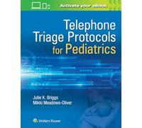 Telephone Triage for Pediatrics
