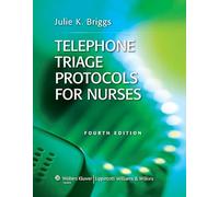 Telephone Triage Protocols for Nurses