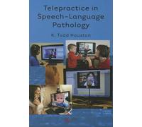 Telepractice in Speech-Language Pathology