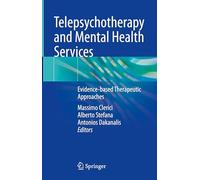 Telepsychotherapy and Mental Health Services: Evidence-based Therapeutic Approaches