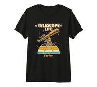 Telescope Life See Far Retro Astronomy Stargazer Premium T-Shirt