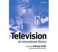 Television: An International History by Anthony Smith, Richar... - 9780198159285