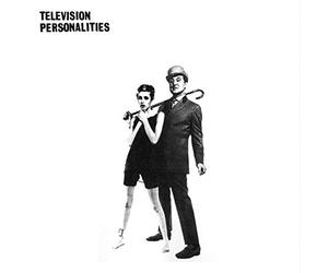 Television Personalities - And Don'T The Kids Just Love It (40Th Annivers [VINYL]