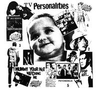 Television Personalities - Mummy You'Re Not Watching Me [VINYL]