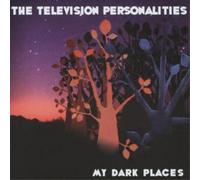 Television Personalities My Dark Places (CD) Album (US IMPORT)