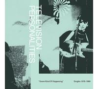 Television Personalities - Some Kind Of Happening: Singles 1978-1989 [VINYL]