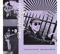 Television Personalities - Tune In, Turn On, Drop Out: The Television Personalities Radio Sessions (1980-1993) [VINYL]