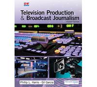 Television Production & Broadcast Journalism