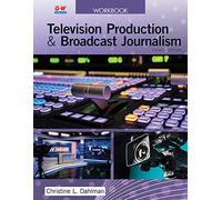 Television Production & Broadcast Journalism