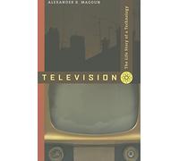 Television - The Life Story of a Technology