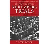 Telford Taylor The Anatomy of the Nuremberg Trials (Paperback) (US IMPORT)