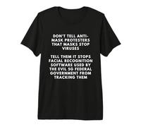 Tell Anti Maskers It Stops Facial Recognition Top Dank Meme Premium T-Shirt